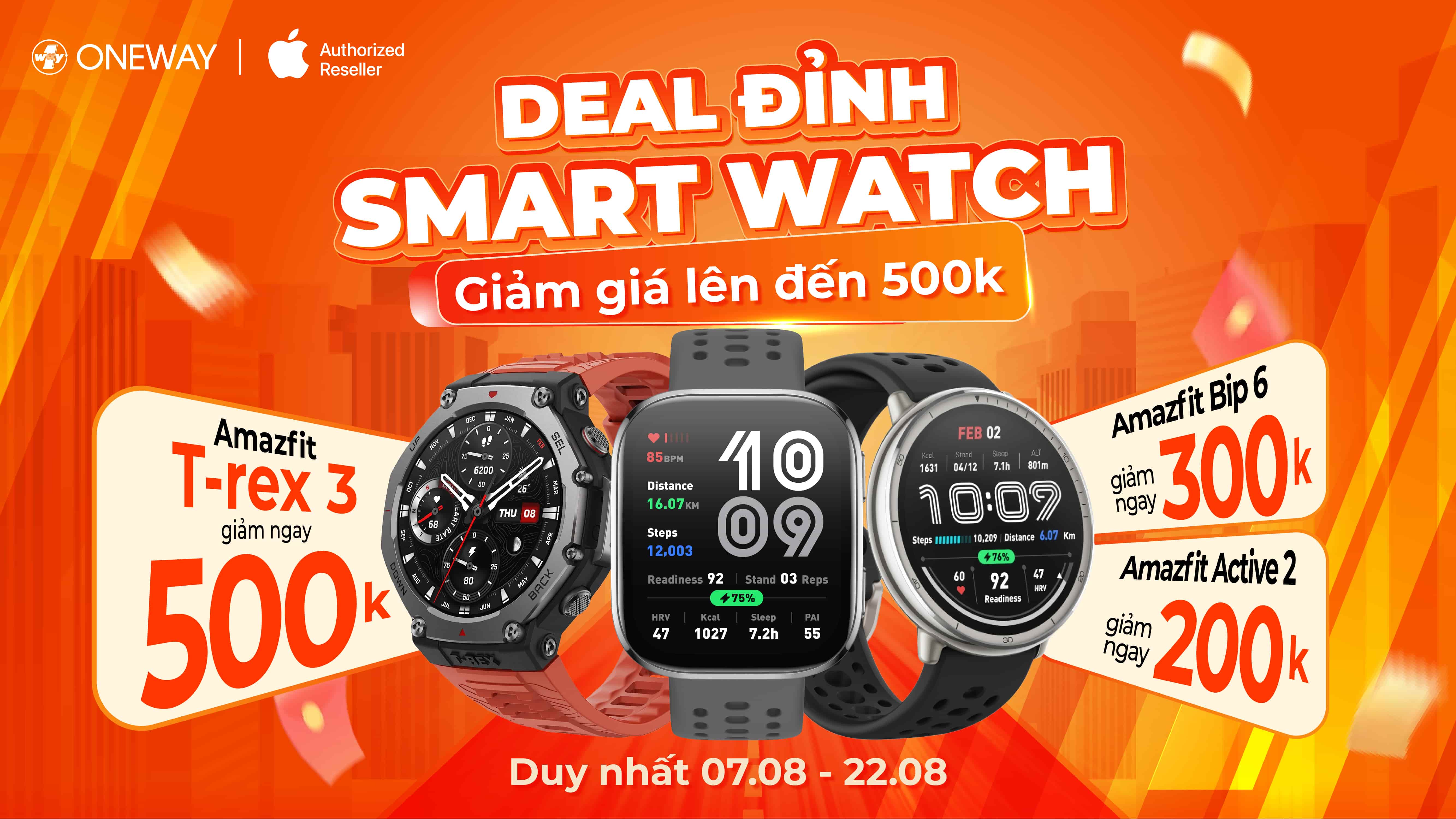 DEAL ĐỈNH SMARTWATCH: GIẢM ĐẾN 500K